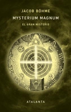 MYSTERIUM MAGNUM | 9788412842326 | JACOB BÖHME | Llibreria Online de Banyoles | Comprar llibres en català i castellà online