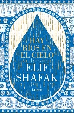 HAY RÍOS EN EL CIELO | 9788426428905 | SHAFAK, ELIF | Llibreria L'Altell - Llibreria Online de Banyoles | Comprar llibres en català i castellà online - Llibreria de Girona