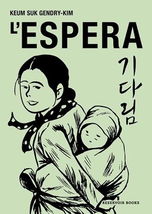 L'ESPERA | 9788419940575 | GENDRY-KIM, KEUM SUK | Llibreria Online de Banyoles | Comprar llibres en català i castellà online