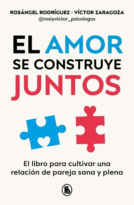 EL AMOR SE CONSTRUYE JUNTOS | 9788402428943 | RODRÍGUEZ, ROSÁNGEL/ZARAGOZA, VÍCTOR | Llibreria L'Altell - Llibreria Online de Banyoles | Comprar llibres en català i castellà online - Llibreria de Girona
