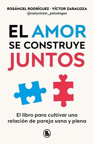 EL AMOR SE CONSTRUYE JUNTOS | 9788402428943 | RODRÍGUEZ, ROSÁNGEL/ZARAGOZA, VÍCTOR | Llibreria L'Altell - Llibreria Online de Banyoles | Comprar llibres en català i castellà online - Llibreria de Girona