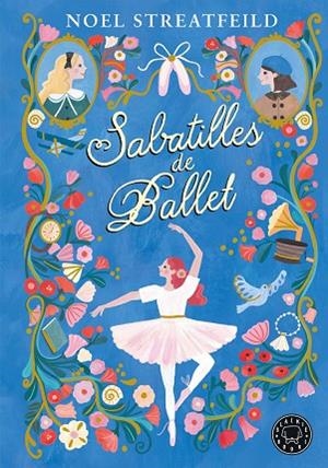 SABATILLES DE BALLET | 9788410025943 | STREATFEILD, NOEL | Llibreria L'Altell - Llibreria Online de Banyoles | Comprar llibres en català i castellà online - Llibreria de Girona