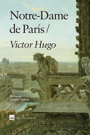 NOTRE-DAME DE PARÍS | 9788418858864 | HUGO, VICTOR | Llibreria L'Altell - Llibreria Online de Banyoles | Comprar llibres en català i castellà online - Llibreria de Girona