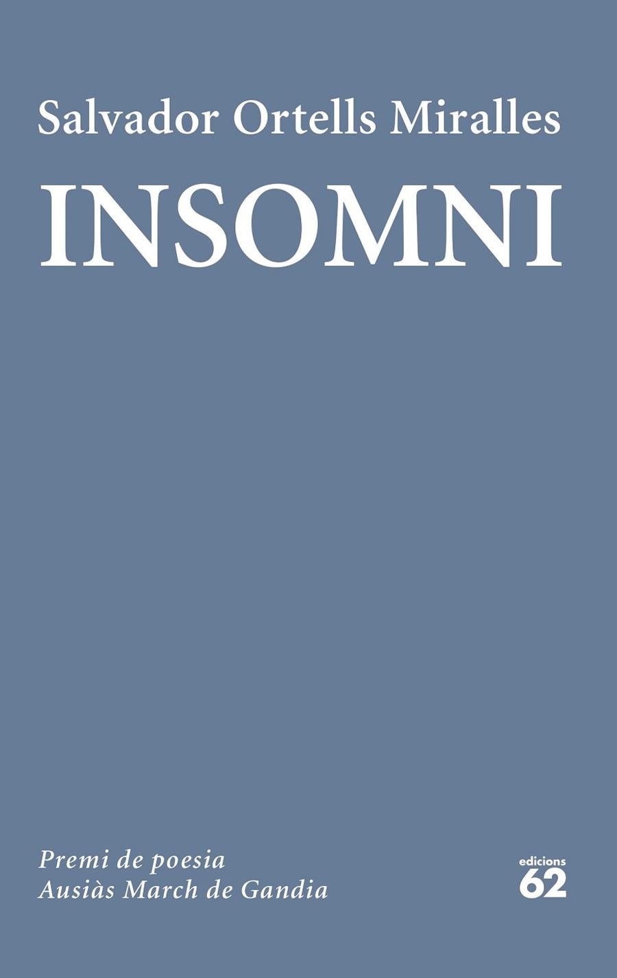 INSOMNI | 9788429782165 | ORTELLS MIRALLES, SALVADOR | Llibreria Online de Banyoles | Comprar llibres en català i castellà online
