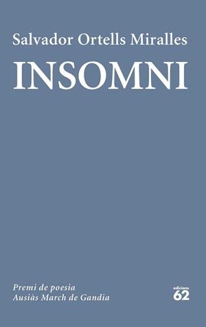INSOMNI | 9788429782165 | ORTELLS MIRALLES, SALVADOR | Llibreria L'Altell - Llibreria Online de Banyoles | Comprar llibres en català i castellà online - Llibreria de Girona