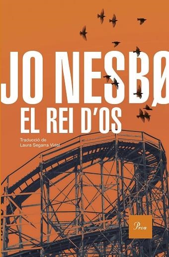 EL REI D'OS | 9788419657947 | NESBO, JO | Llibreria L'Altell - Llibreria Online de Banyoles | Comprar llibres en català i castellà online - Llibreria de Girona