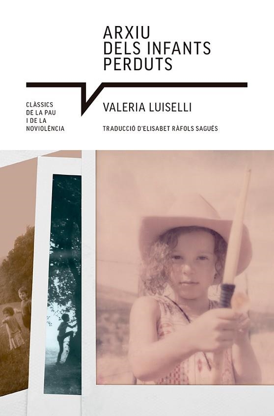 ARXIU DELS INFANTS PERDUTS | 9788410112513 | LUISELLI, VALERIA | Llibreria L'Altell - Llibreria Online de Banyoles | Comprar llibres en català i castellà online - Llibreria de Girona
