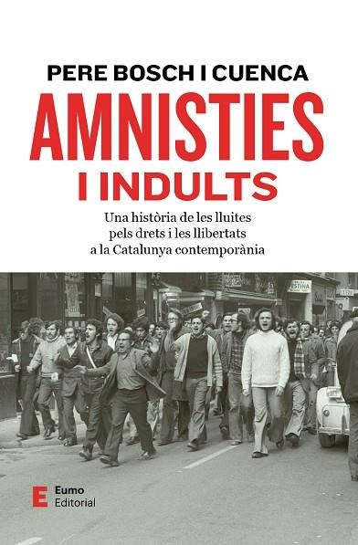 AMNISTIES I INDULTS | 9788497668545 | BOSCH I CUENCA, PERE | Llibreria L'Altell - Llibreria Online de Banyoles | Comprar llibres en català i castellà online - Llibreria de Girona
