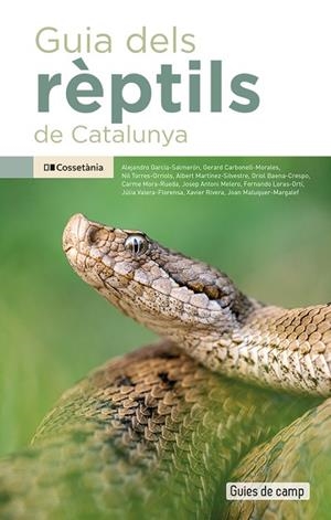 GUIA DELS RÈPTILS DE CATALUNYA | 9788413564371 | AUTORS, DIVERSOS | Llibreria Online de Banyoles | Comprar llibres en català i castellà online