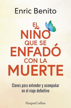 NIÑO QUE SE ENFADÓ CON LA MUERTE, EL | 9788410021877 | BENITO, ENRIC | Llibreria Online de Banyoles | Comprar llibres en català i castellà online