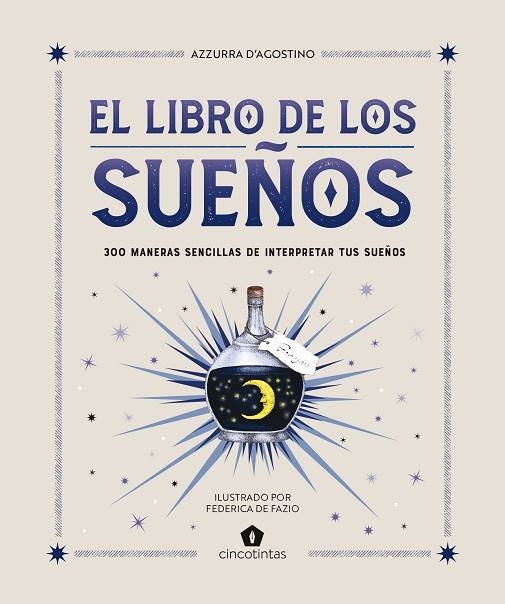 LIBRO DE LOS SUEÑOS, EL | 9788419043481 | D’AGOSTINO, AZZURRA | Llibreria L'Altell - Llibreria Online de Banyoles | Comprar llibres en català i castellà online - Llibreria de Girona