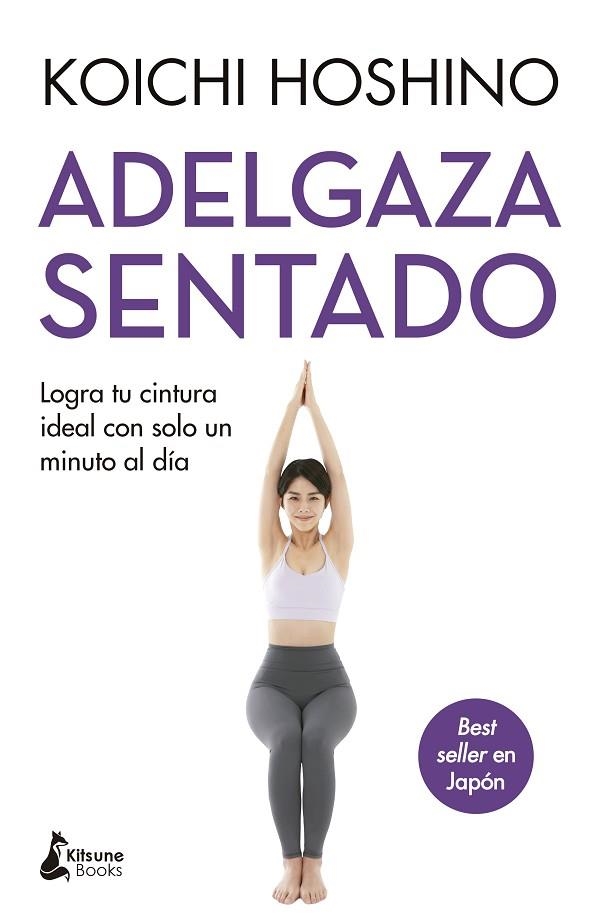 ADELGAZA SENTADO | 9788410164291 | HOSHINO, KOICHI | Llibreria Online de Banyoles | Comprar llibres en català i castellà online