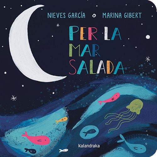 PER LA MAR SALADA | 9788410387010 | GARCÍA, NIEVES | Llibreria L'Altell - Llibreria Online de Banyoles | Comprar llibres en català i castellà online - Llibreria de Girona