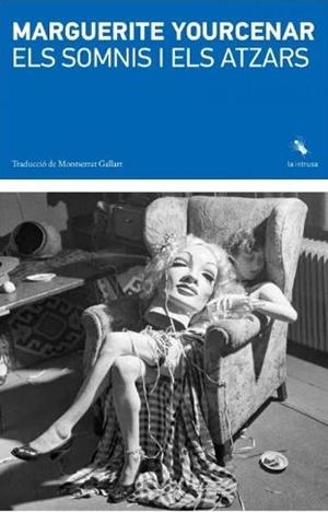 ELS SOMNIS I ELS ATZARS | 9788412829181 | YOURCENAR, MARGUERITE | Llibreria L'Altell - Llibreria Online de Banyoles | Comprar llibres en català i castellà online - Llibreria de Girona