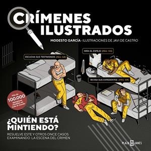 CRÍMENES ILUSTRADOS - ¿QUIÉN ESTÁ MINTIENDO? | 9788401031366 | GARCÍA, MODESTO | Llibreria L'Altell - Llibreria Online de Banyoles | Comprar llibres en català i castellà online - Llibreria de Girona