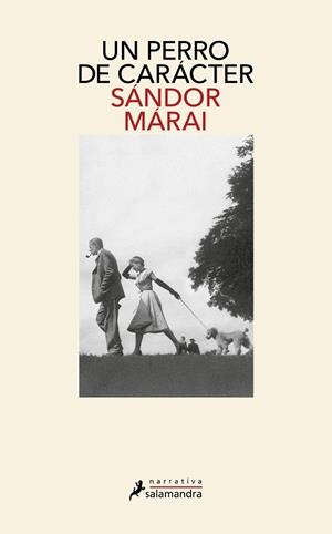 PERRO DE CARÁCTER, UN | 9788419456816 | MÁRAI, SÁNDOR | Llibreria L'Altell - Llibreria Online de Banyoles | Comprar llibres en català i castellà online - Llibreria de Girona