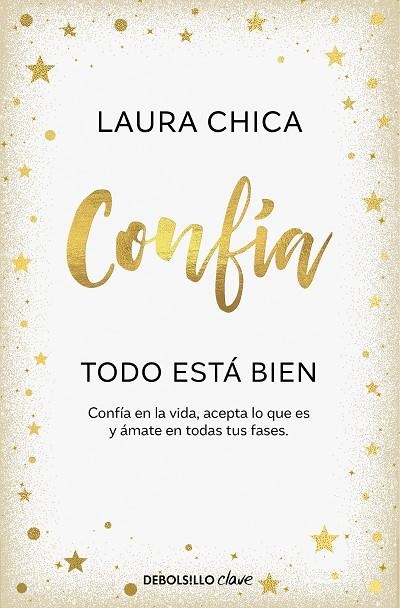 CONFÍA. TODO ESTÁ BIEN | 9788466376068 | CHICA, LAURA | Llibreria L'Altell - Llibreria Online de Banyoles | Comprar llibres en català i castellà online - Llibreria de Girona