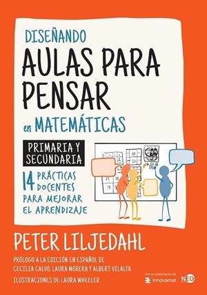 DISEÑANDO AULAS PARA PENSAR EN MATEMÁTICAS | 9788419407511 | LILJEDAHL, PETER | Llibreria Online de Banyoles | Comprar llibres en català i castellà online