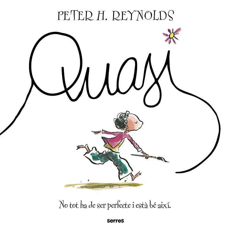 QUASI | 9788427249004 | REYNOLDS, PETER H. | Llibreria L'Altell - Llibreria Online de Banyoles | Comprar llibres en català i castellà online - Llibreria de Girona