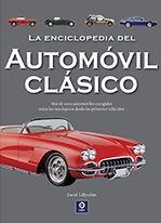 LA ENCICLOPEDIA DEL AUTOMOVIL CLÁSICO | 9788497946247 | LILLYWHITE, DAVID | Llibreria Online de Banyoles | Comprar llibres en català i castellà online