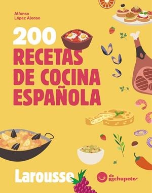 200 RECETAS DE COCINA ESPAÑOLA | 9788410124639 | LÓPEZ ALONSO, ALFONSO | Llibreria Online de Banyoles | Comprar llibres en català i castellà online