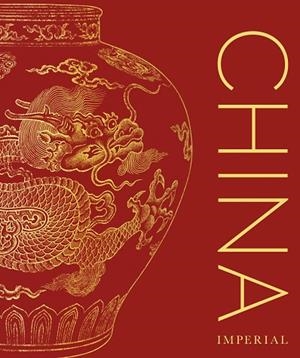 CHINA IMPERIAL | 9780241703069 | DK | Llibreria L'Altell - Llibreria Online de Banyoles | Comprar llibres en català i castellà online - Llibreria de Girona