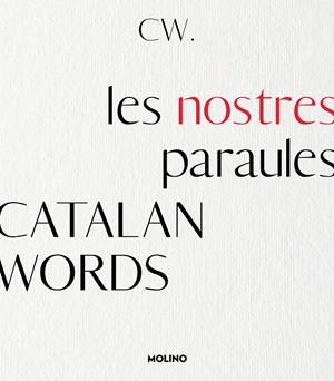 CATALAN WORDS. LES NOSTRES PARAULES | 9788427242937 | CATALAN WORDS | Llibreria L'Altell - Llibreria Online de Banyoles | Comprar llibres en català i castellà online - Llibreria de Girona