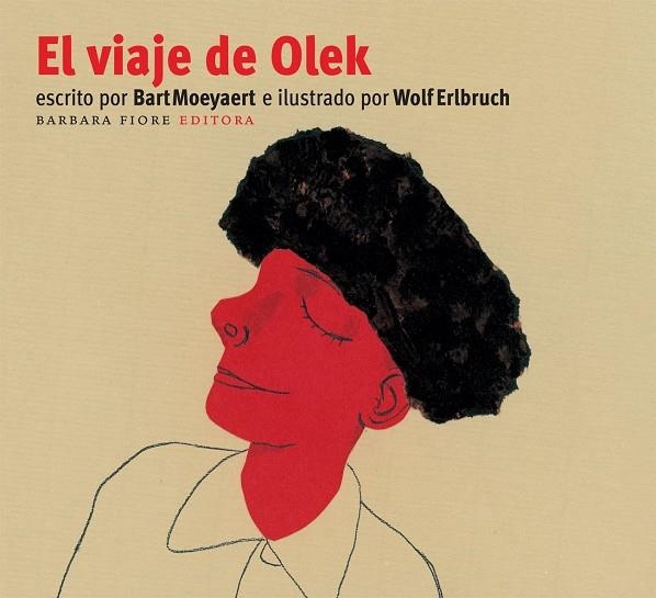 EL VIAJE DE OLEK | 9788493481179 | MOEYAERT, BART | Llibreria L'Altell - Llibreria Online de Banyoles | Comprar llibres en català i castellà online - Llibreria de Girona