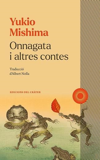 ONNAGATA I ALTRES CONTES | 9788412828634 | MISHIMA, YUKIO | Llibreria L'Altell - Llibreria Online de Banyoles | Comprar llibres en català i castellà online - Llibreria de Girona