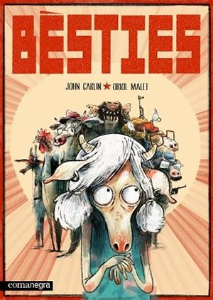 BÈSTIES | 9788410161290 | CARLIN, JOHN/MALET, ORIOL | Llibreria Online de Banyoles | Comprar llibres en català i castellà online