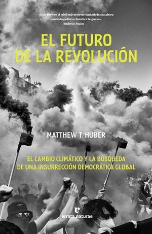 EL FUTURO DE LA REVOLUCIÓN | 9788419158871 | HUBER, MATTHEW T. | Llibreria L'Altell - Llibreria Online de Banyoles | Comprar llibres en català i castellà online - Llibreria de Girona
