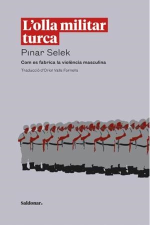L'OLLA MILITAR TURCA | 9788419571434 | SELEK, PINAR | Llibreria Online de Banyoles | Comprar llibres en català i castellà online