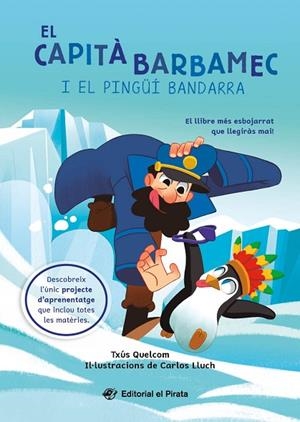 EL CAPITÀ BARBAMEC I EL PINGÜÍ BANDARRA | 9788419912244 | QUELCOM, TXÚS | Llibreria L'Altell - Llibreria Online de Banyoles | Comprar llibres en català i castellà online - Llibreria de Girona
