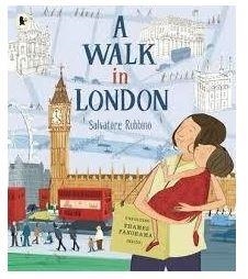 A WALK IN LONDON | 9781406337792 | SALVATORE RUBBINO | Llibreria L'Altell - Llibreria Online de Banyoles | Comprar llibres en català i castellà online - Llibreria de Girona