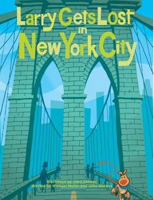 LARRY GETS LOST IN NEW YORK CITY | 9781570616204 | JOHN SKEWES I MICHAEL MULLIN | Llibreria L'Altell - Llibreria Online de Banyoles | Comprar llibres en català i castellà online - Llibreria de Girona