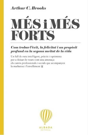 MÉS I MÉS FORTS | 9788487023866 | C. BROOKS, ARTHUR | Llibreria Online de Banyoles | Comprar llibres en català i castellà online