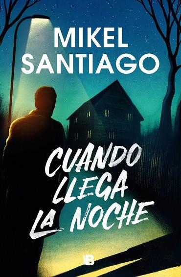 CUANDO LLEGA LA NOCHE | 9788466676311 | SANTIAGO, MIKEL | Llibreria L'Altell - Llibreria Online de Banyoles | Comprar llibres en català i castellà online - Llibreria de Girona