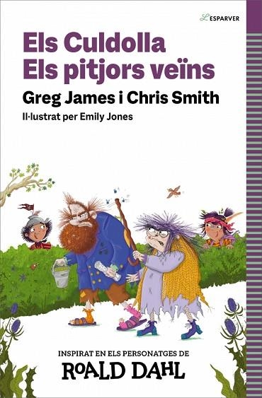 ELS CULDOLLA. ELS PITJORS VEÏNS | 9788419688583 | SMITH, CHRIS/JAMES, GREG/DAHL, ROALD | Llibreria L'Altell - Llibreria Online de Banyoles | Comprar llibres en català i castellà online - Llibreria de Girona
