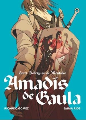 AMADÍS DE GAULA | 9788411827140 | GÓMEZ GIL, RICARDO/RODRÍGUEZ DE MONTALVO, GARCI | Llibreria L'Altell - Llibreria Online de Banyoles | Comprar llibres en català i castellà online - Llibreria de Girona