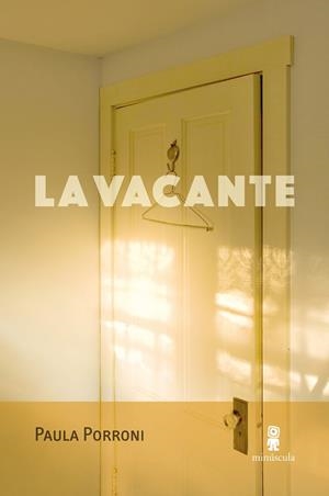 VACANTE, LA | 9788412831474 | PORRONI, PAULA | Llibreria Online de Banyoles | Comprar llibres en català i castellà online