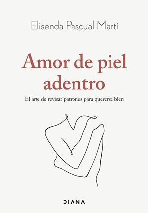 AMOR DE PIEL ADENTRO | 9788411192019 | PASCUAL MARTÍ, ELISENDA | Llibreria Online de Banyoles | Comprar llibres en català i castellà online