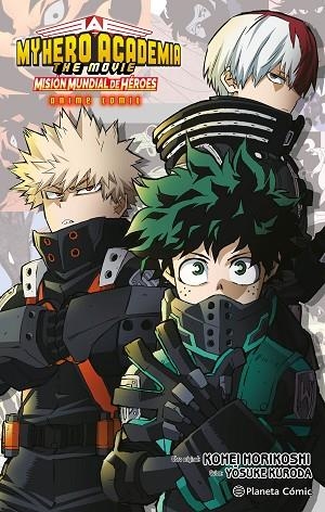 MY HERO ACADEMIA: MISIÓN MUNDIAL DE HÉROES ANIME COMIC | 9788411612081 | HORIKOSHI, KOHEI | Llibreria L'Altell - Llibreria Online de Banyoles | Comprar llibres en català i castellà online - Llibreria de Girona