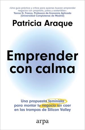 EMPRENDER CON CALMA | 9788410313231 | ARAQUE, PATRICIA | Llibreria Online de Banyoles | Comprar llibres en català i castellà online