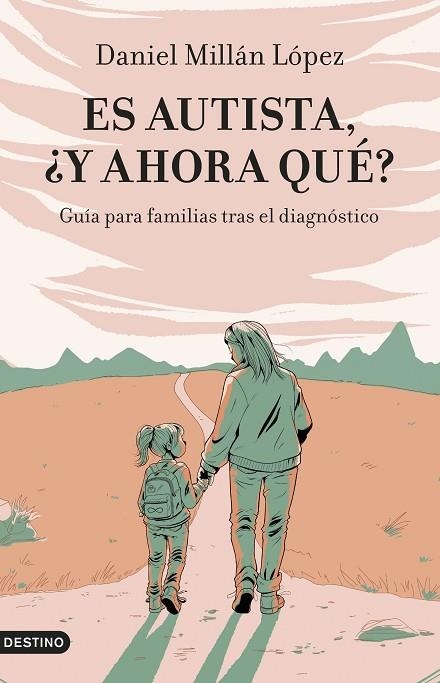 ES AUTISTA, ¿Y AHORA QUÉ? | 9788423365128 | MILLÁN LÓPEZ, DANIEL | Llibreria L'Altell - Llibreria Online de Banyoles | Comprar llibres en català i castellà online - Llibreria de Girona
