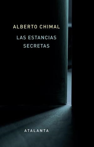 LAS ESTANCIAS SECRETAS | 9788412842333 | CHIMAL, ALBERTO | Llibreria Online de Banyoles | Comprar llibres en català i castellà online