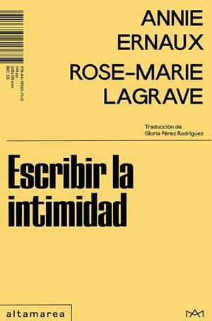 ESCRIBIR LA INTIMIDAD | 9788419583710 | ERNAUX, ANNIE/LAGRAVE, ROSE-MARIE | Llibreria Online de Banyoles | Comprar llibres en català i castellà online