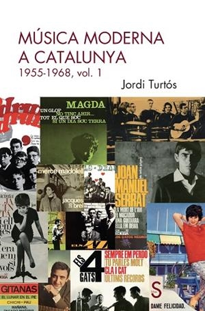 MÚSICA MODERNA A CATALUNYA | 9788410267732 | TURTÓS, JORDI | Llibreria Online de Banyoles | Comprar llibres en català i castellà online