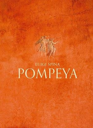 POMPEYA (2A EDICIÓ) | 9788410024342 | SPINA, LUIGI | Llibreria Online de Banyoles | Comprar llibres en català i castellà online