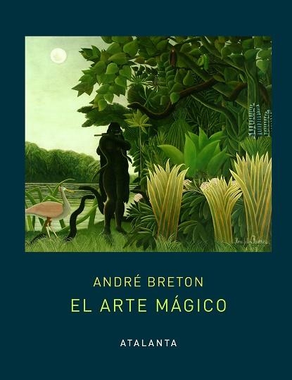 EL ARTE MÁGICO | 9788494905483 | BRETON, ANDRÉ | Llibreria L'Altell - Llibreria Online de Banyoles | Comprar llibres en català i castellà online - Llibreria de Girona
