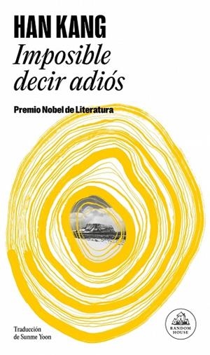 IMPOSIBLE DECIR ADIÓS | 9788439745006 | KANG, HAN | Llibreria L'Altell - Llibreria Online de Banyoles | Comprar llibres en català i castellà online - Llibreria de Girona